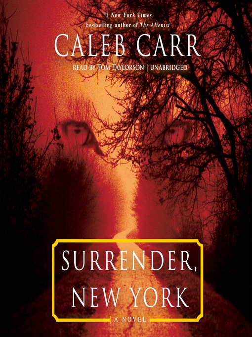 Title details for Surrender, New York by Caleb Carr - Available